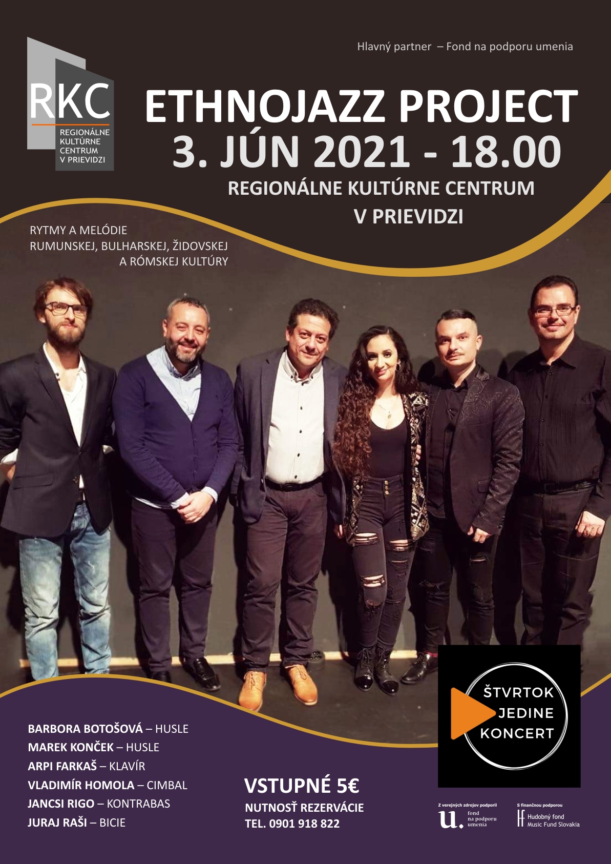 ŠTVRTOK? JEDINE KONCERT! ETHNOJAZZ PROJECT
