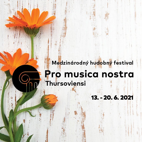 PRO MUSICA NOSTRA THURSOVIENSI 2021
