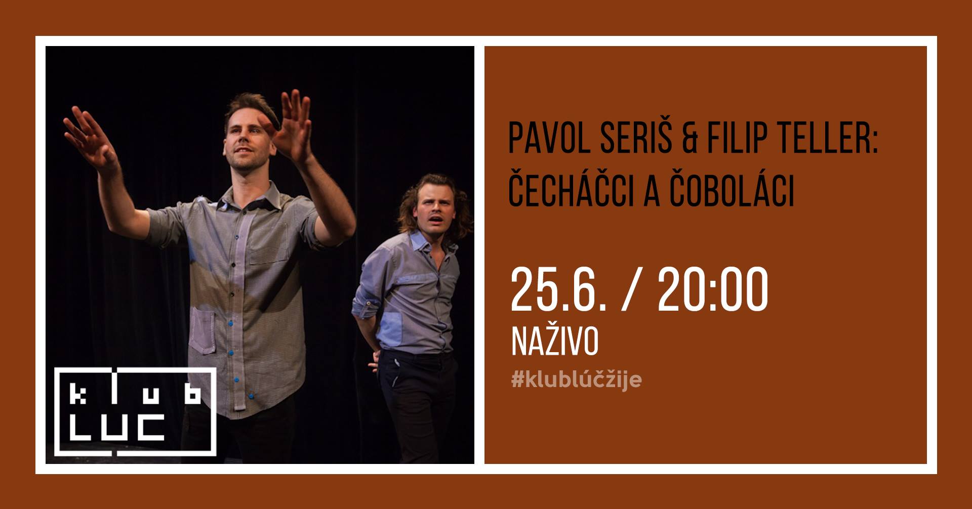 Stand-up comedy | Pavol Seriš & Filip Teller: Čecháčci a Čoboláci