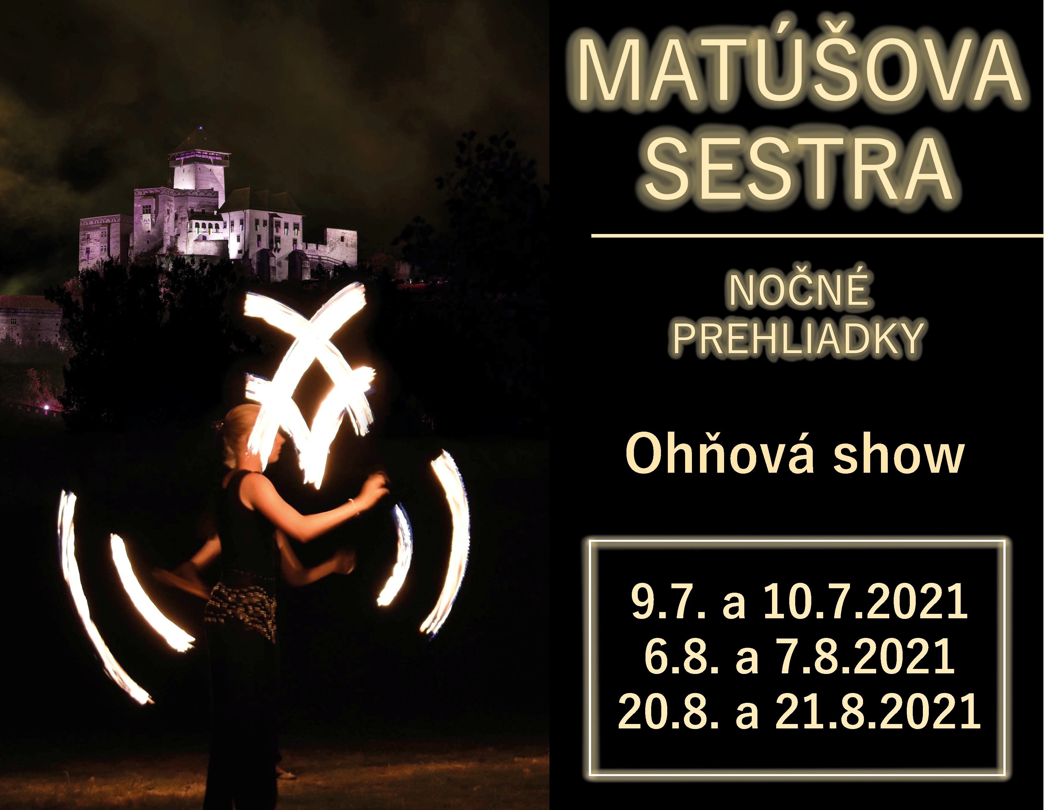 Nočné prehliadky - Matúšova sestra