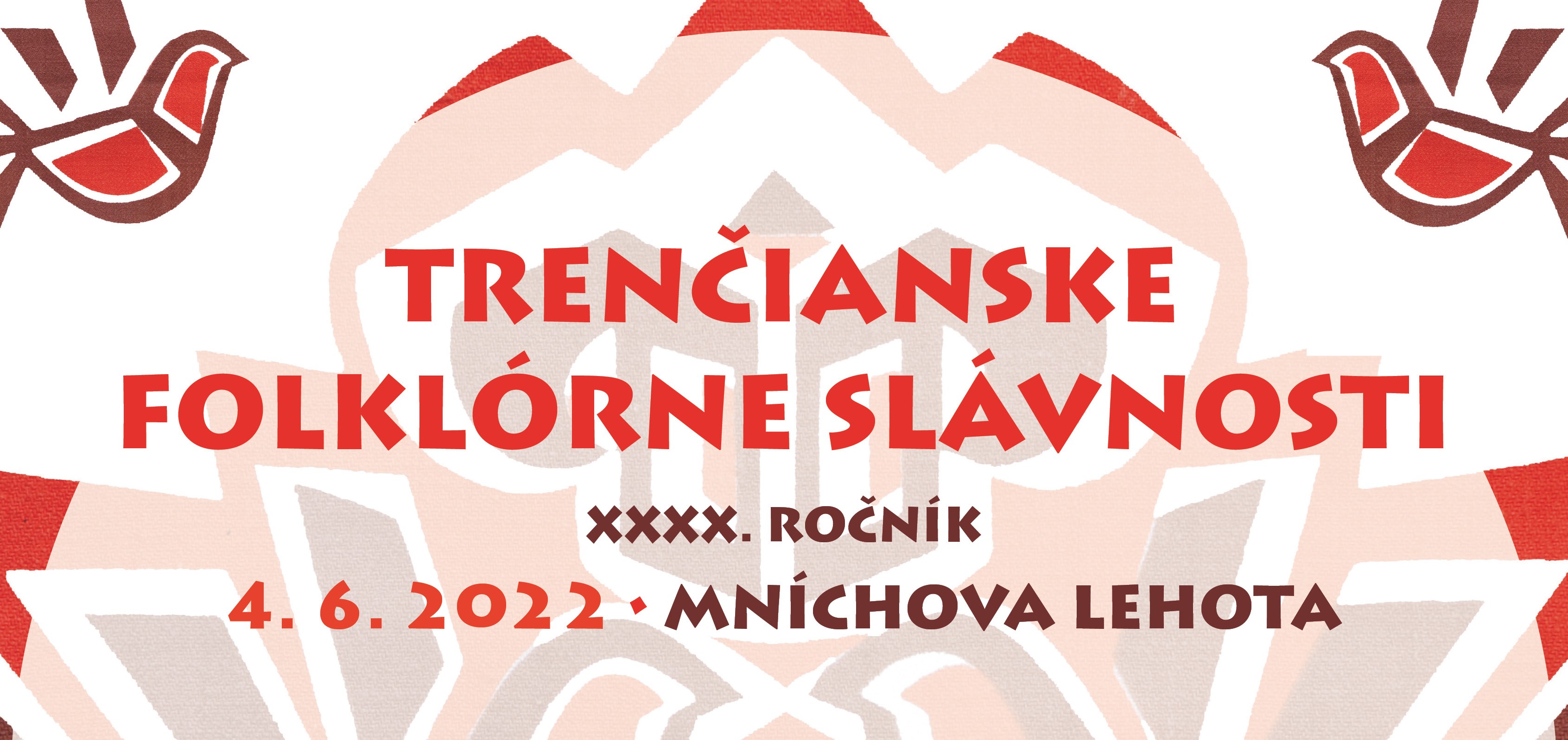 TRENČIANSKE FOLKLÓRNE SLÁVNOSTI – 40. ročník