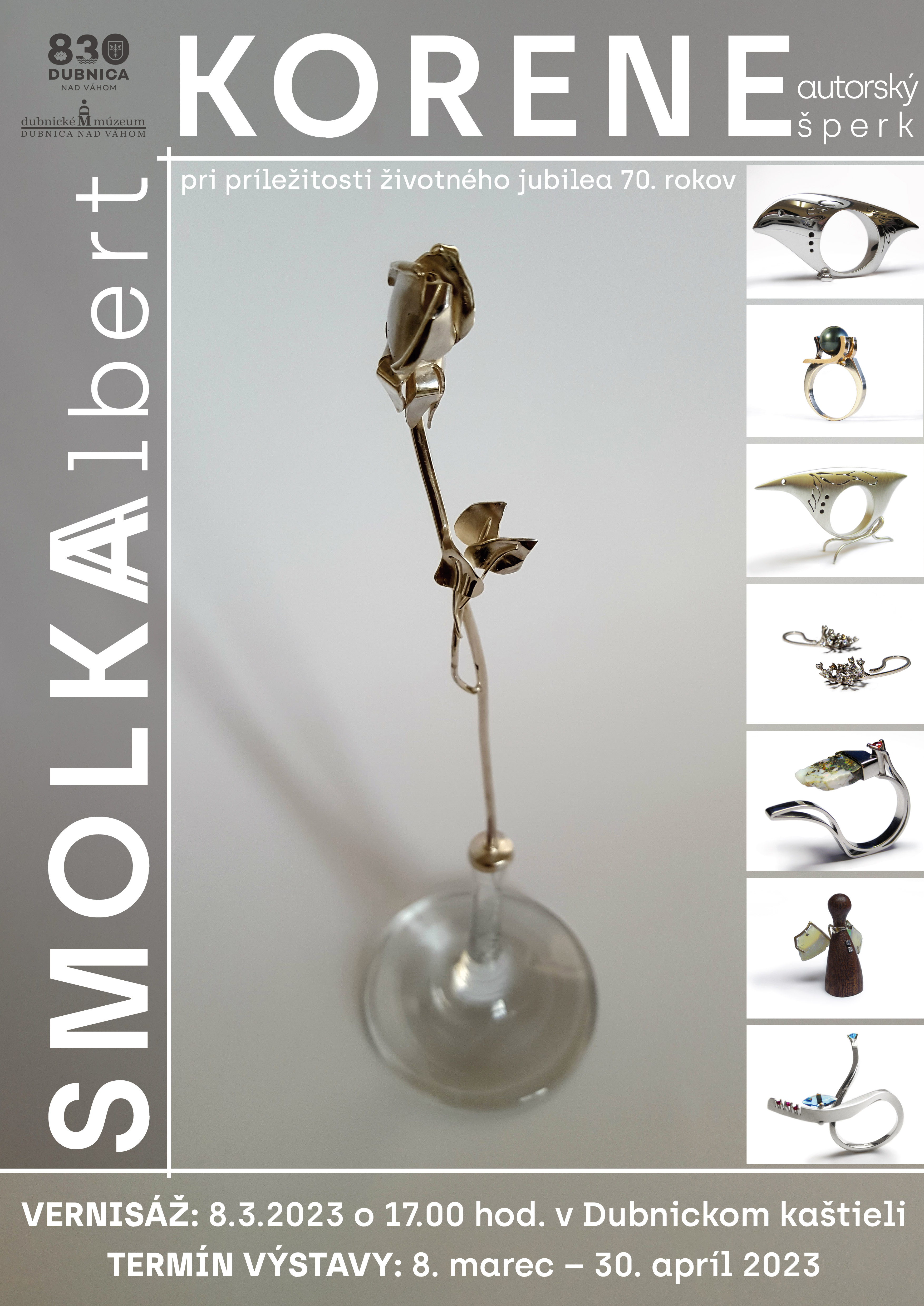 Výstava šperkára Alberta Smolku - KORENE