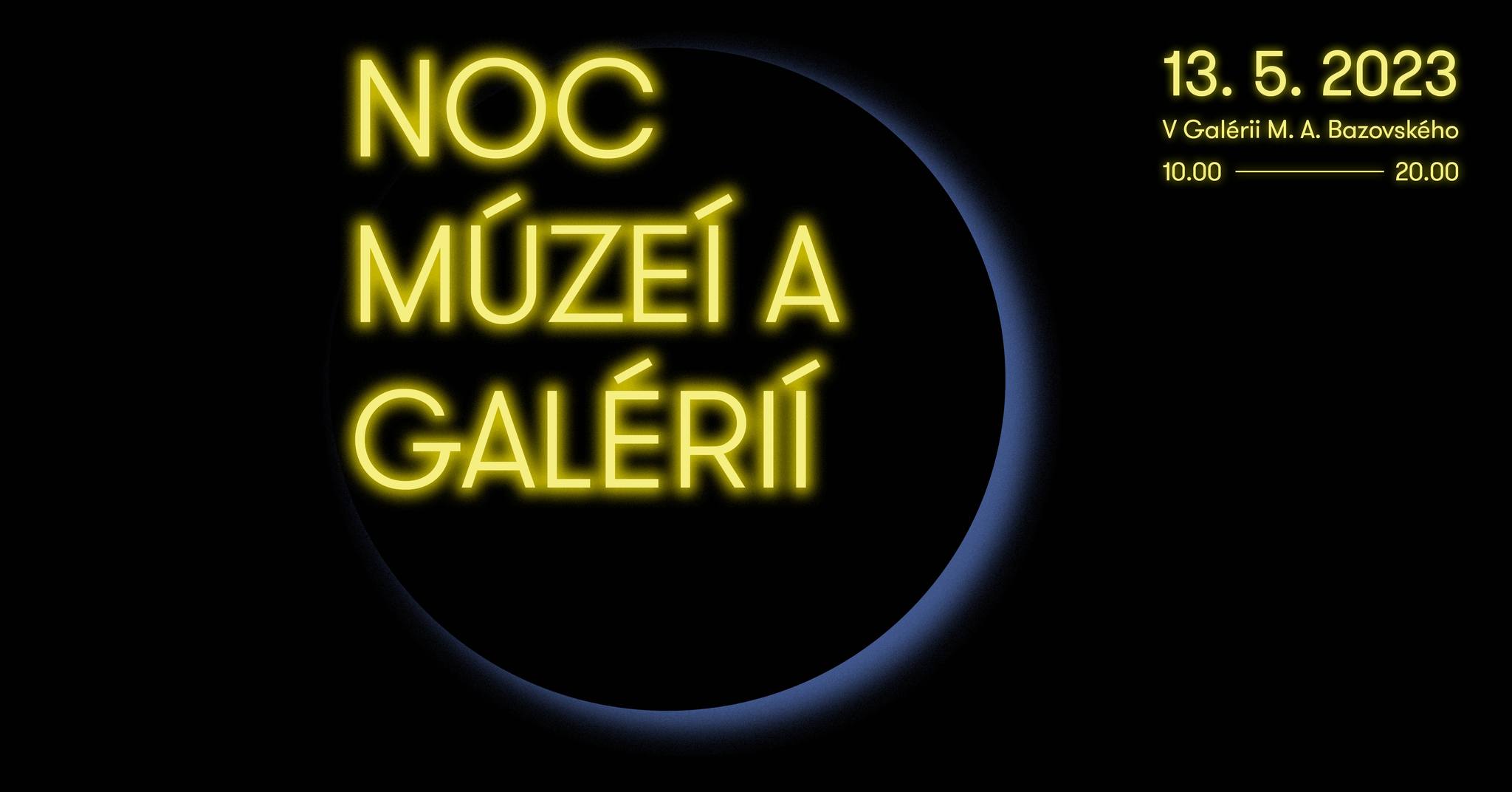 Noc múzeí a galérií v Galérii M.A. Bazovského