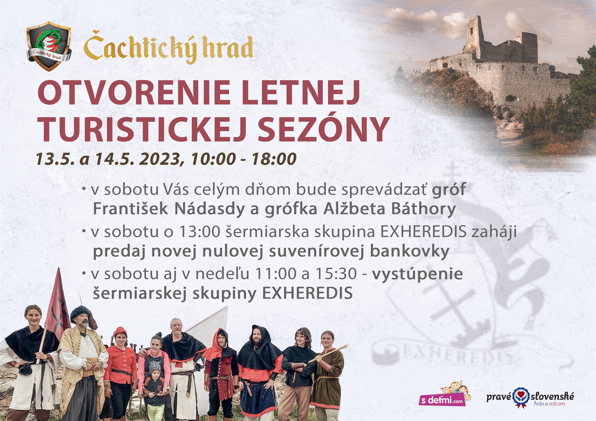 Otvorenie letnej turistickej sezóny na Čachtickom hrade