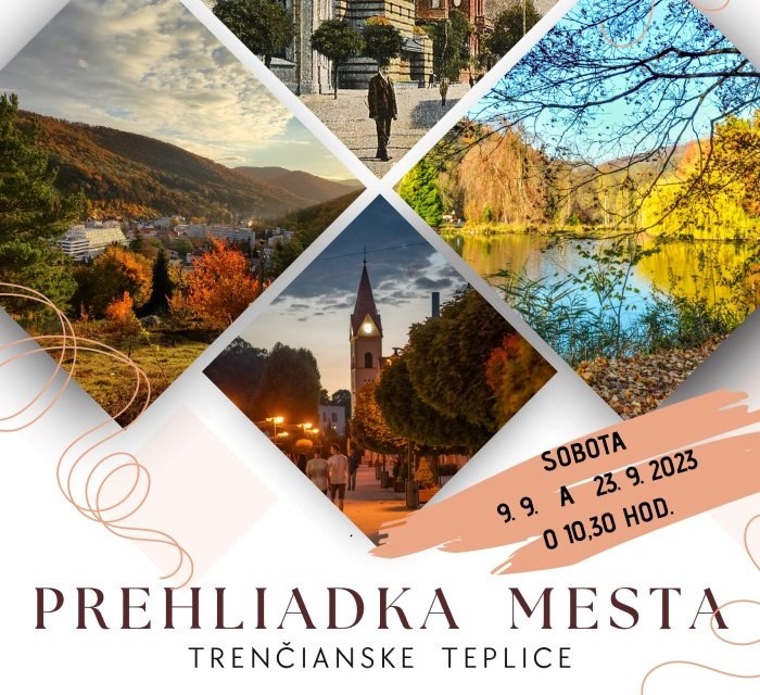 Prehliadka kúpeľného mesta Trenčianske Teplice