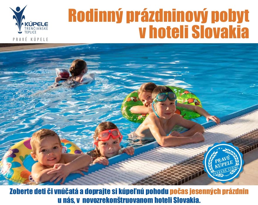 Rodinný prázdninový pobyt v hoteli Slovakia