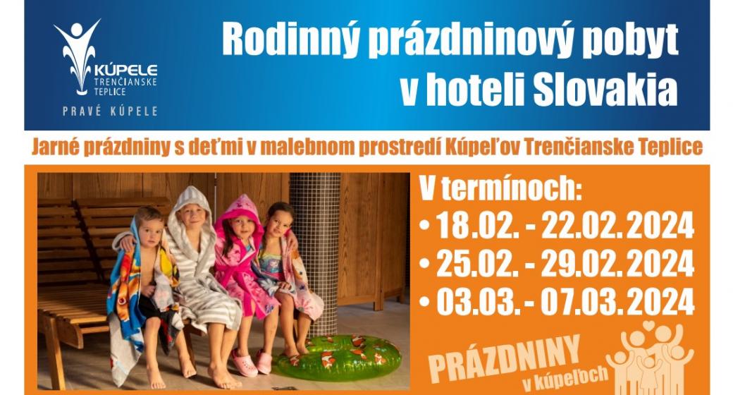 Rodinný prázdninový pobyt v hoteli Slovakia