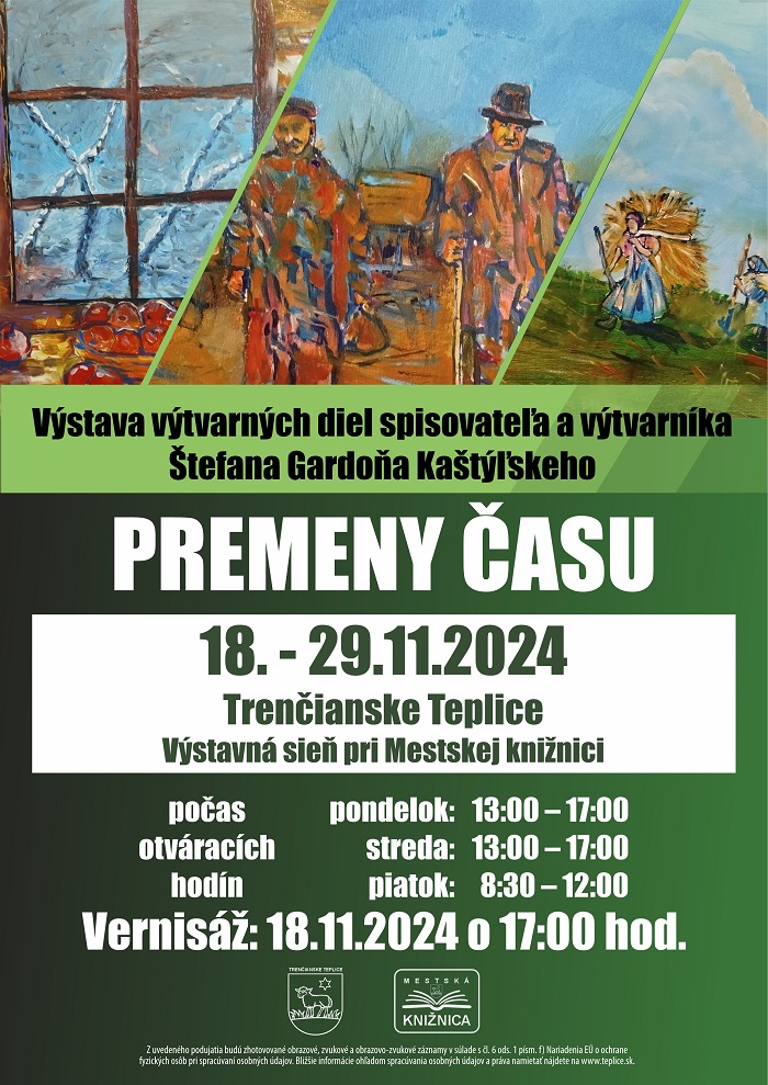 Výstava Premeny času výtvarníka a spisovateľa Štefana Gardoňa Kaštýľskeho