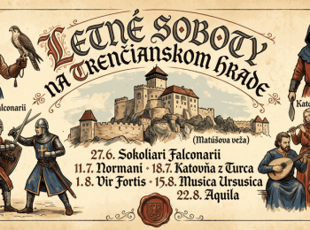 Letné soboty na Trenčianskom hrade